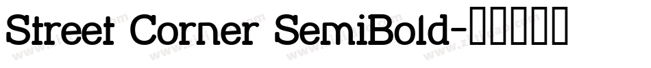 Street Corner SemiBold字体转换